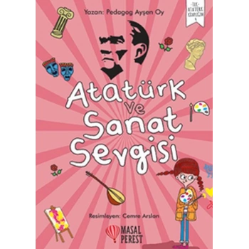 Atatürk ve Sanat Sevgisi