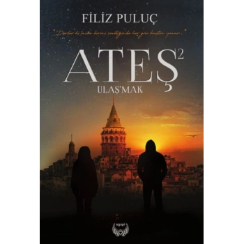 Ateş 2 - Ulaşmak-Ciltsiz