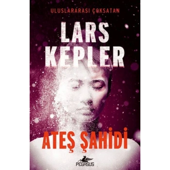 Ateş Şahidi - Joona Linna Serisi 3