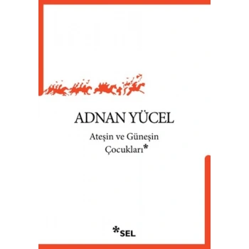 Ateşin ve Güneşin Çocukları