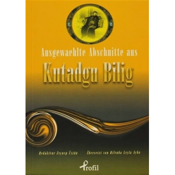 Ausgewaehtle Abschnitte Aus Kutadgu Bilig