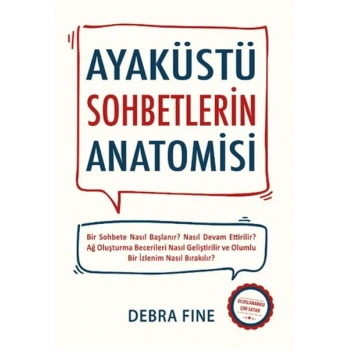 Ayaküstü Sohbetlerin Anatomisi