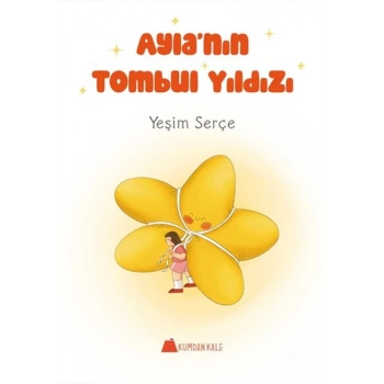 Ayla’nın Tombul Yıldızı