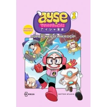 Ayşe Tomodachi 1. Cilt