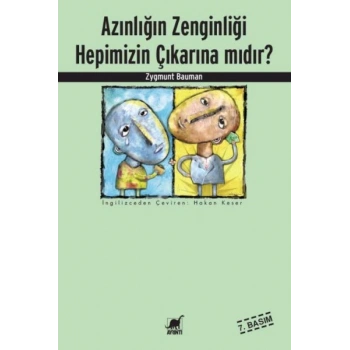 Azınlığın Zenginliği Hepimizin Çıkarına Mıdır?