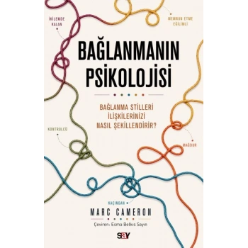 Bağlanmanın Psikolojisi