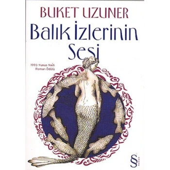 Balık İzlerinin Sesi