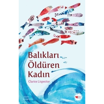 Balıkları Öldüren Kadın