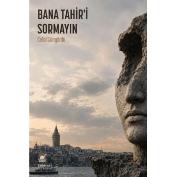 Bana Tahiri Sormayın