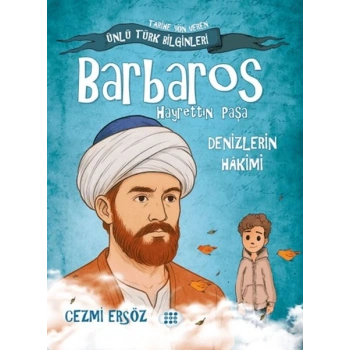 Barbaros Hayrettin Paşa - Denizlerin Hakimi
