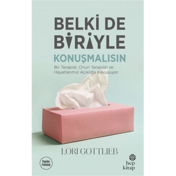 Belki de Biriyle Konuşmalısın