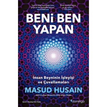 Beni Ben Yapan: İnsan Beyninin İşleyişi ve Çuvallamaları