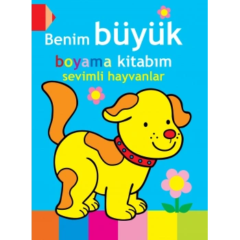Benim Büyük Boyama Kitabım - Sevimli Hayvanlar