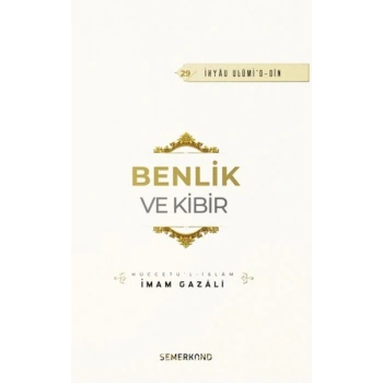 Benlik ve Kibir