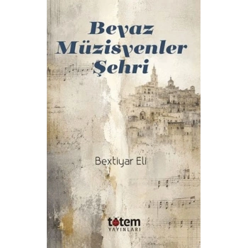 Beyaz Müzisyenler Şehri
