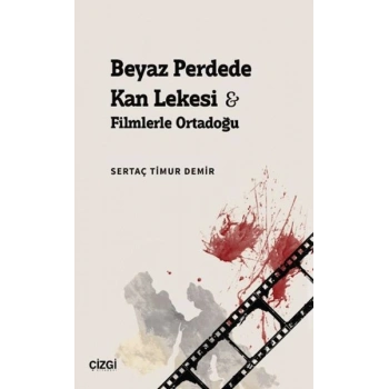 Beyaz Perdede Kan Lekesi