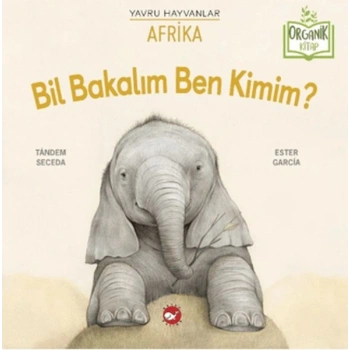 Bil Bakalım Ben Kimim? Afrika (Organik Kitap)
