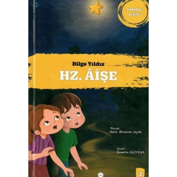 Bilge Yıldız Hz. Aişe Sahabe Serisi 2