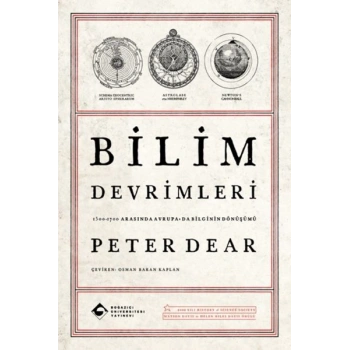 Bilim Devrimleri 1500–1700 Arasında Avrupa’da Bilginin Dönüşümü