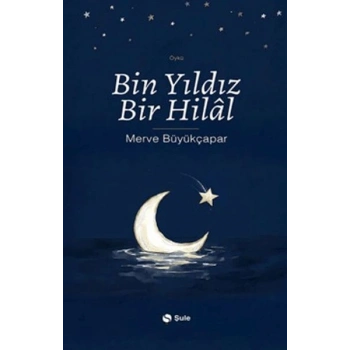 Bin Yıldız Bir Hilal