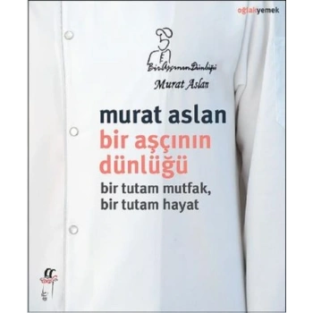 Bir Aşçının Dünlüğü