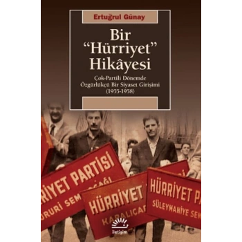 Bir Hürriyet Hikayesi