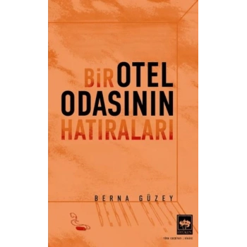 Bir Otel Odasının Hatıraları