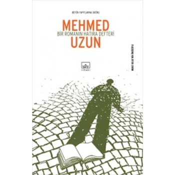 Bir Romanın Hatıra Defteri