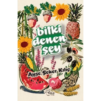 Bitki Denen Şey