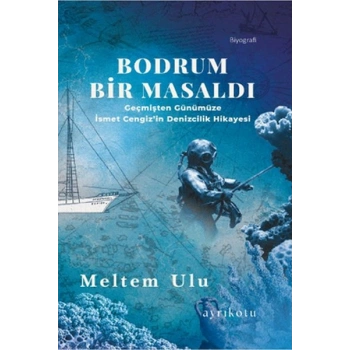Bodrum Bir Masaldı