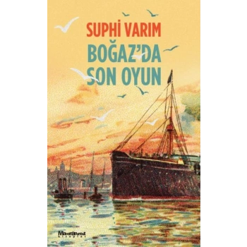 Boğaz’da Son Oyun