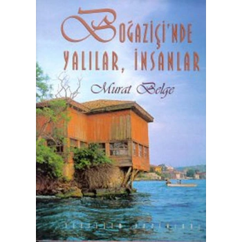 Boğaziçinde Yalılar, İnsanlar (Ciltli)