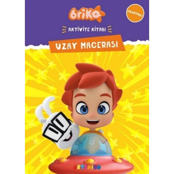 Briko Uzay Macerası - Çıkartmalı Aktivite Kitabı Serisi