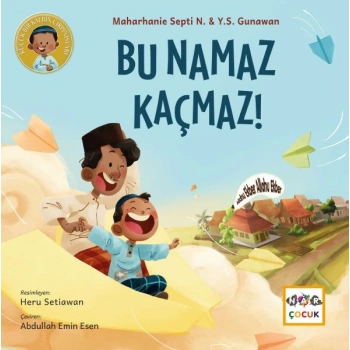 Bu Namaz Kaçmaz