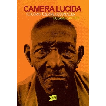 Camera Lucida - Fotoğraf Üzerine Düşünceler