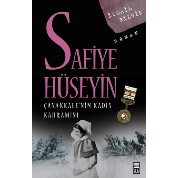 Çanakkale’nin Kadın Kahramanı Safiye Hüseyin