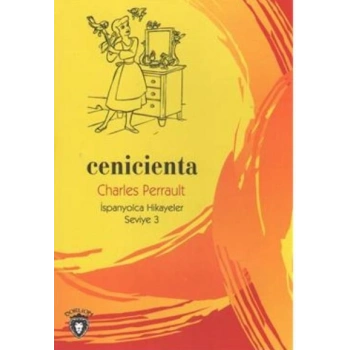 Cenicienta İspanyolca Hikayeler Seviye 3