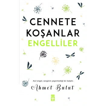Cennete Koşanlar Engelliler