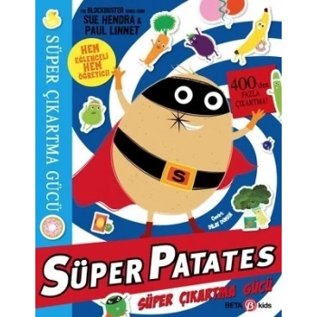 CEYLAN ADAM Süper Patates Süper Çıkartma Gücü