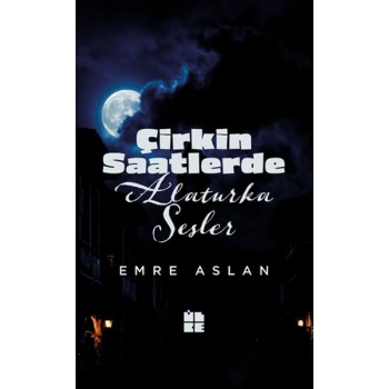 Çirkin Saatlerde Alaturka Sesler