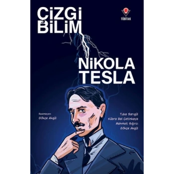 Çizgi Bilim - Nikola Tesla