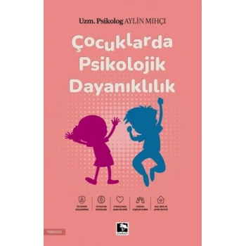 Çocuklarda Psikolojik Dayanıklılık