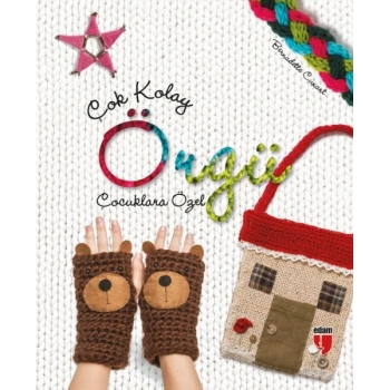 Çok Kolay Örgü (Çocuklara Özel)