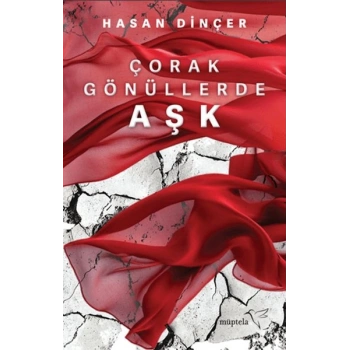 Çorak Gönüllerde Aşk