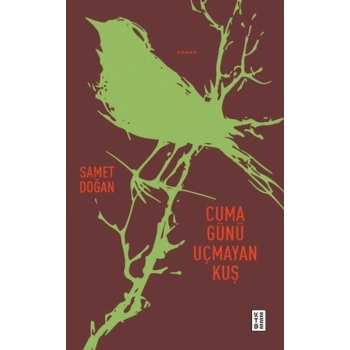 Cuma Günü Uçmayan Kuş