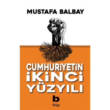 Cumhuriyetin İkinci Yüzyılı