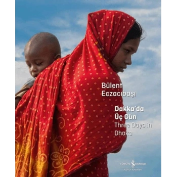 Dakkada Üç Gün - Three Days in Dhaka