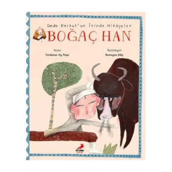 Dede Korkut’un İzinde Hikâyeler, Boğaç Han