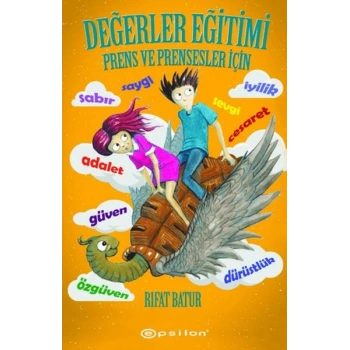 Değerler Eğitimi Prens ve Prensesler İçin