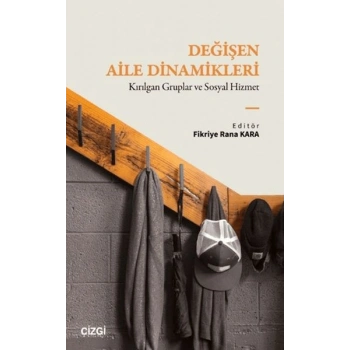 Değişen Aile Dinamikleri